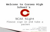 NCAA Night Please sign in and take a packet Anna Ferrara 9-12 th grade counselor Last Names: Rosato-S & AVID students NCAA Liaison aferrara@cnusd.k12.ca.us.