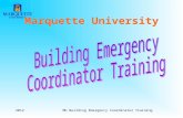2012MU Building Emergency Coordinator Training Marquette University.