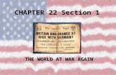CHAPTER 22 Section 1 THE WORLD AT WAR AGAIN. “THE BIG THREE” STALIN ROOSEVELT CHURCHILL.