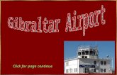 Click for page continue Gibraltar is one of Britain's Overseas Territories, is located in the south of Spain, and the Strait of Gibraltar, the Mediterranean,