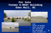 For Sale Former K-MART Building Eden Mall, NC DAVCO Contact: RC Davenport Office: 919-342-5097 Cell: 252-342-7160 Fax: 919-342-6982 E-Mail: davco@mail.com.