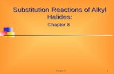 Chapter 81 Substitution Reactions of Alkyl Halides: Chapter 8.