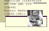 American literature of the 20c its trends. Ernest Hemingway (1899-1961)