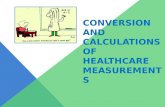 CONVERSION AND CALCULATIONS OF HEALTHCARE MEASUREMENTS.