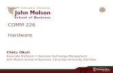 COMM 226 Hardware Chitu Okoli Associate Professor in Business Technology Management John Molson School of Business, Concordia University, Montréal 1.