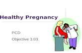 A Healthy Pregnancy PCD Objective 3.03.