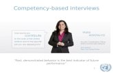 1 Competency-based interviews “Past, demonstrated behavior is the best indicator of future performance”