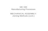 ME 330 Manufacturing Processes MECHANICAL ASSEMBLY: Joining Methods (cont.)
