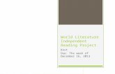 World Literature Independent Reading Project Kost Due: The week of December 16, 2013.