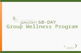 Group Wellness Program 60-DAY. MAKING CONNECTIONS: no man is an island.