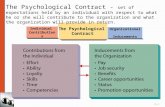 15–1 The Psychological Contract Individual Contributions Organizational Inducements The Psychological Contract - set of expectations held by an individual.