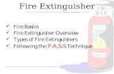 1 Fire Extinguisher Safety Training. 2 Fire extinguishers are designed to put out or control small fires. A small fire, if not checked immediately, will.