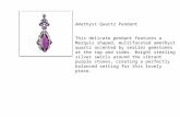 Amethyst Quartz Pendant This delicate pendant features a Marquis shaped, multifaceted amethyst quartz accented by smaller gemstones at the top and sides.