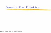 Sensors For Robotics Robotics Academy 2002. All Rights Reserved.