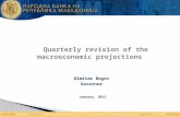 Quarterly revision of the macroeconomic projections Quarterly revision of the macroeconomic projections Dimitar Bogov Governor January, 2013.