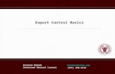 Export Control Basics kworman@tamus.edu (979) 458-6124 Kristen Worman Assistant General Counsel.