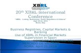 Business Registries, Capital Markets & Banking Use of XBRL in Financial Markets Supervision in Spain José M. Alonso - COMISION NACIONAL DEL MERCADO DE.