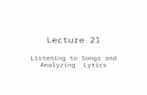 Lecture 21 Listening to Songs and Analyzing Lyrics.