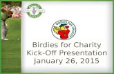 Birdies for Charity Kick-Off Presentation January 26, 2015
