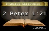 2 Peter 1:21 Inspired Scriptures Pg 1079 In Church Bibles.