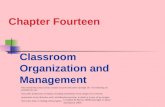 (c) Allyn & Bacon 2004Copyright © Allyn and Bacon 2004 Chapter Fourteen Classroom Organization and Management This multimedia product and its contents.