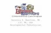 Veronica R. Baechler, MD LTC, MC, USA Developmental Pediatrician.