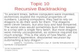 CS 307 Fundamentals of Computer ScienceRecursive Backtracking 1 Topic 10 Recursive Backtracking "In ancient times, before computers were invented, alchemists.