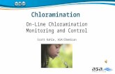 Chloramination On-Line Chloramination Monitoring and Control Scott Kahle, ASA/ChemScan.