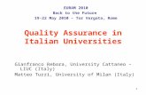 1 Quality Assurance in Italian Universities Gianfranco Rebora, University Cattaneo – LIUC (Italy) Matteo Turri, University of Milan (Italy) EURAM 2010.