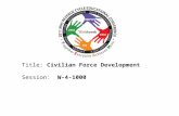 2010 UBO/UBU Conference Title: Civilian Force Development Session: W-4-1000.