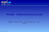 Probe Characterization Amber Precision Instruments, Inc. (API) Jul. 23, 2014.