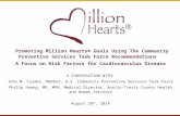Promoting Million Hearts® Goals Using The Community Preventive Services Task Force Recommendations A Focus on Risk Factors for Cardiovascular Disease A.