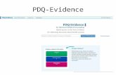 PDQ-Evidence. What is PDQ-Evidence? PDQ (“pretty darn quick”)-Evidence facilitates rapid access to the best available evidence for decisions about health.