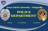 Texas A&M University – Kingsville POLICE DEPARTMENT Integrity Accountability Commitment.