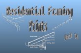 Unit 14 Residential Framing Prints  List the differences between heavy framing and light framing  Recognize the construction of floor frames, roof frames,