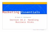 Chapter 34 Risk Management 1 Marketing Essentials Chapter 34 Risk Management Section 34.2 Handling Business Risks.