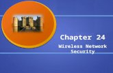 Chapter 24 Wireless Network Security. Security News //nakedsecurity.sophos.com/2014/11/22/thats-not-a-hack-60-sec-security-video