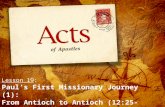 Lesson 19: Paul’s First Missionary Journey (1): From Antioch to Antioch (12:25-13:52)