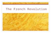 The French Revolution. France in 1789 was one of the richest and most powerful nations in Europe. Only in Great Britain and the Netherlands did the common.