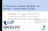 Detecting known vulnerablities from within design and development tools SHIELDS The research leading to these results has received funding from the European.