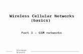 Giuseppe Bianchi Wireless Cellular Networks (basics) Part 3 – GSM networks.