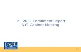 Fall 2012 Enrollment Report NYC Cabinet Meeting 1.