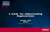 Nicolás Jodal ARTech jnj@artech.com.uy A Guide for Understanding Organizations.