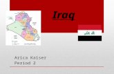 Iraq Arica Kaiser Period 2. General Information Motto: الله أكبر (Arabic) "Allahu Akbar" “God is the Greatest" Anthem: Mawtini (موطني) "My Homeland" Population.