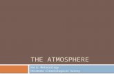 THE ATMOSPHERE Basic Meteorology Oklahoma Climatological Survey.