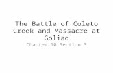 The Battle of Coleto Creek and Massacre at Goliad Chapter 10 Section 3.