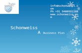 Schonweiss A Business Plan info@schonweiss.com Ph +91 9400991188 .