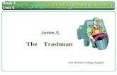 Book I Unit 6 Section A The Trashman New Horizon College English.
