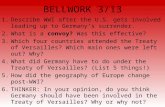 BELLWORK 3/13 1.Describe WWI after the U.S. gets involved leading up to Germany’s surrender. 2.What is a convoy? Was this effective? 3.Which four countries.