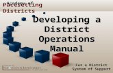 Academy of Pacesetting Districts Developing a District Operations Manual For a District System of Support